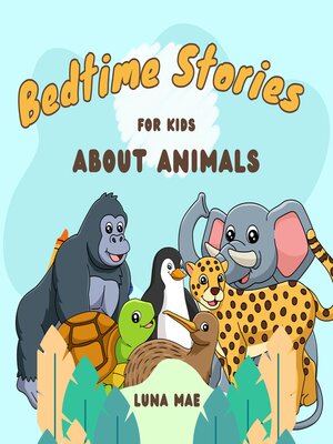 cover image of Bedtime Stories for Kids About Animals